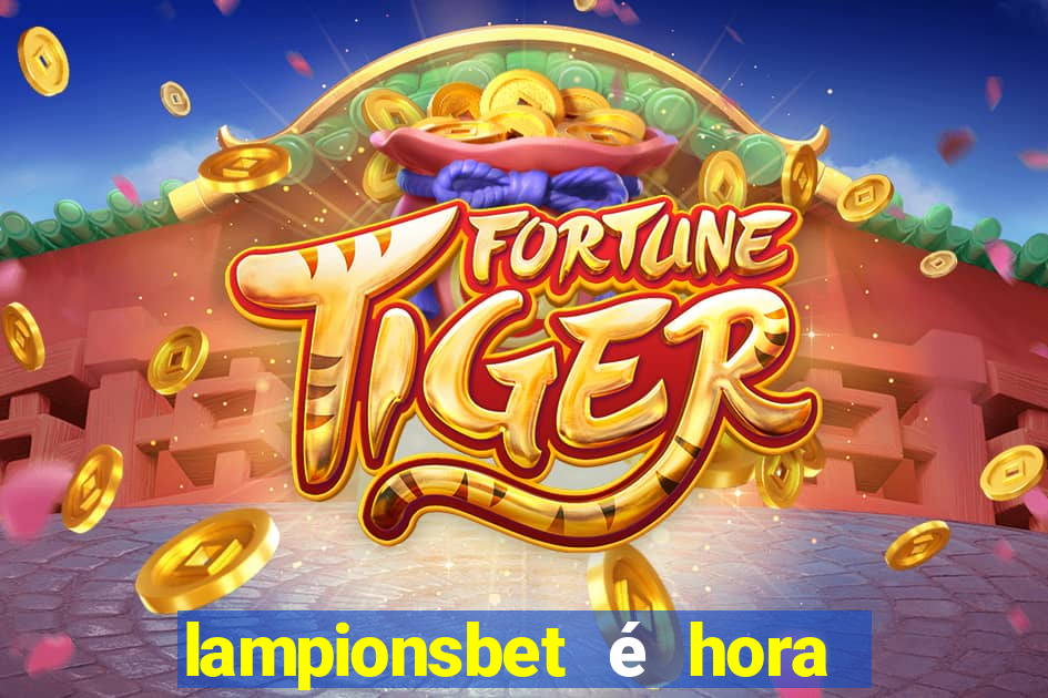lampionsbet é hora do jogo